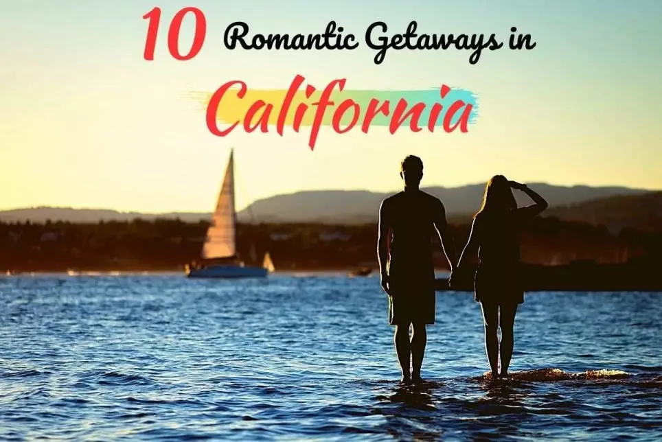 California weekend trips for couples California weekend trips for couples