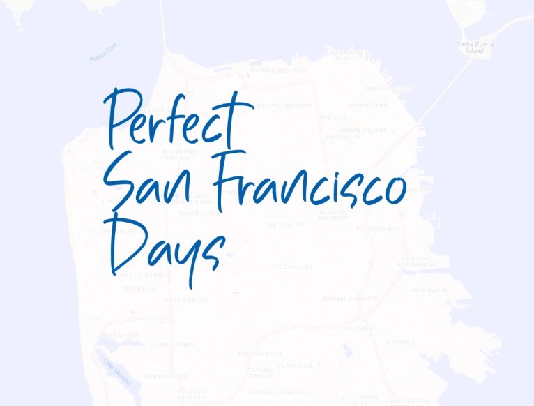perfect day in San Francisco itinerary